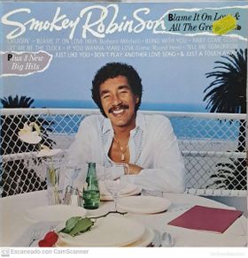 Vinyl records: Smokey Robinson – Blame It On Love & All The Great Hits